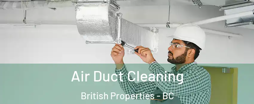  Air Duct Cleaning British Properties - BC