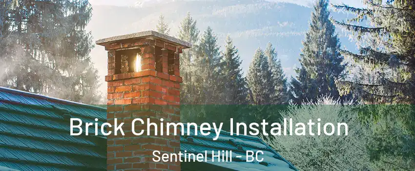  Brick Chimney Installation Sentinel Hill - BC