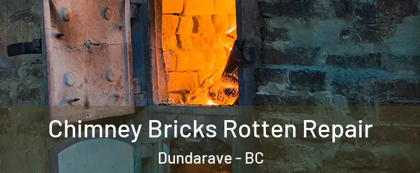  Chimney Bricks Rotten Repair Dundarave - BC