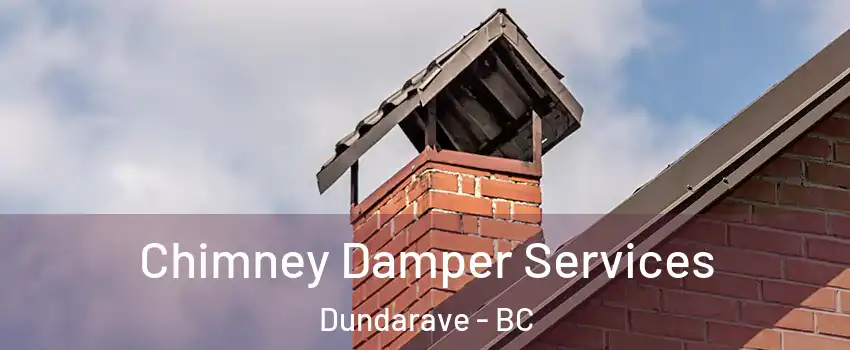  Chimney Damper Services Dundarave - BC