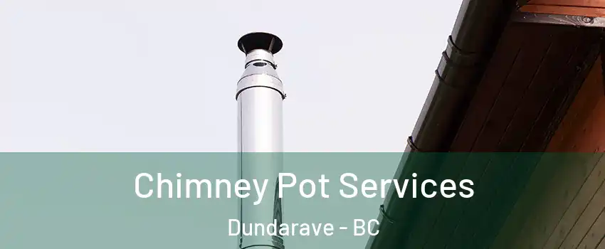  Chimney Pot Services Dundarave - BC