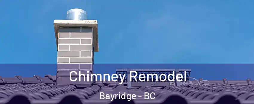  Chimney Remodel Bayridge - BC
