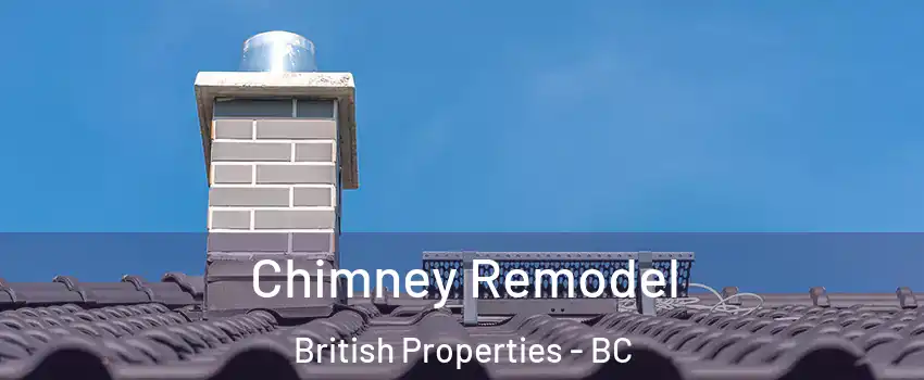  Chimney Remodel British Properties - BC
