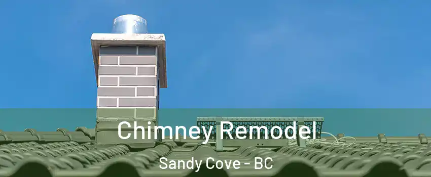  Chimney Remodel Sandy Cove - BC