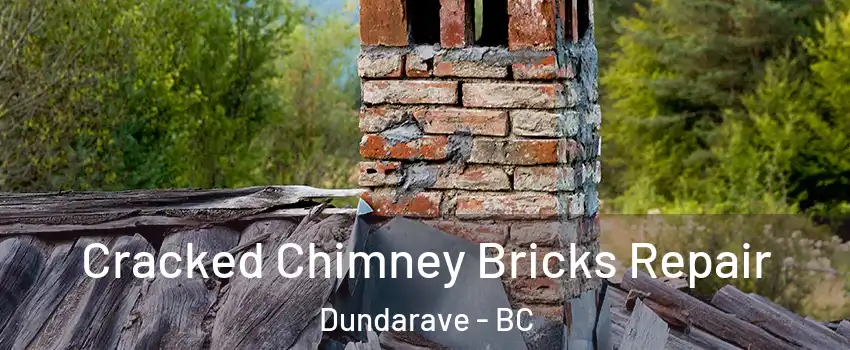  Cracked Chimney Bricks Repair Dundarave - BC