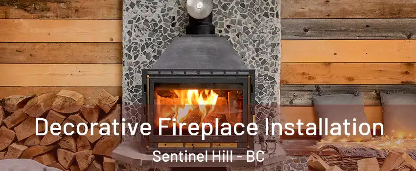  Decorative Fireplace Installation Sentinel Hill - BC