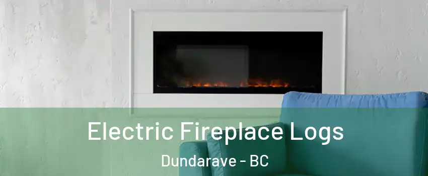  Electric Fireplace Logs Dundarave - BC