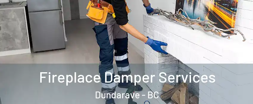 Fireplace Damper Services Dundarave - BC