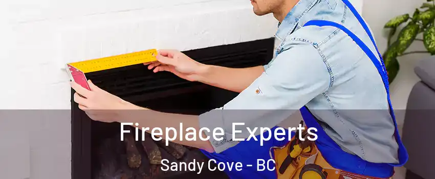  Fireplace Experts Sandy Cove - BC