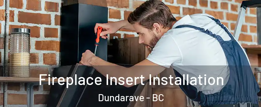  Fireplace Insert Installation Dundarave - BC