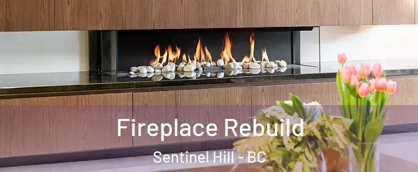  Fireplace Rebuild Sentinel Hill - BC