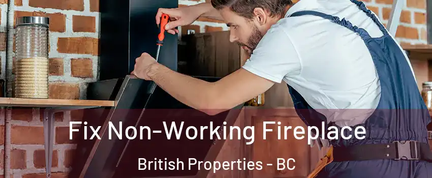  Fix Non-Working Fireplace British Properties - BC