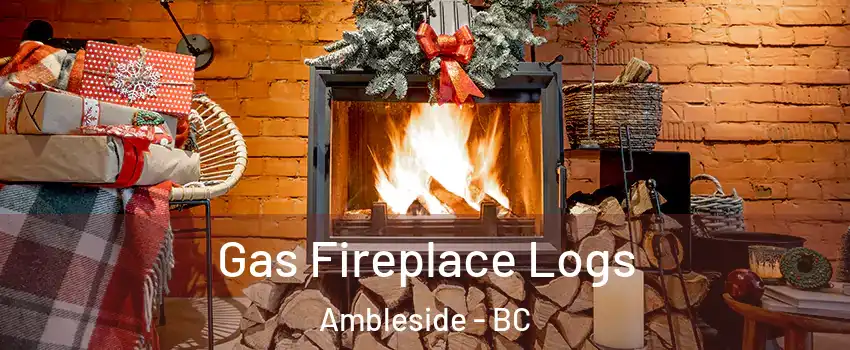  Gas Fireplace Logs Ambleside - BC