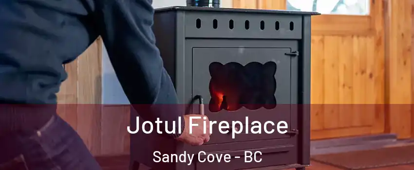  Jotul Fireplace Sandy Cove - BC
