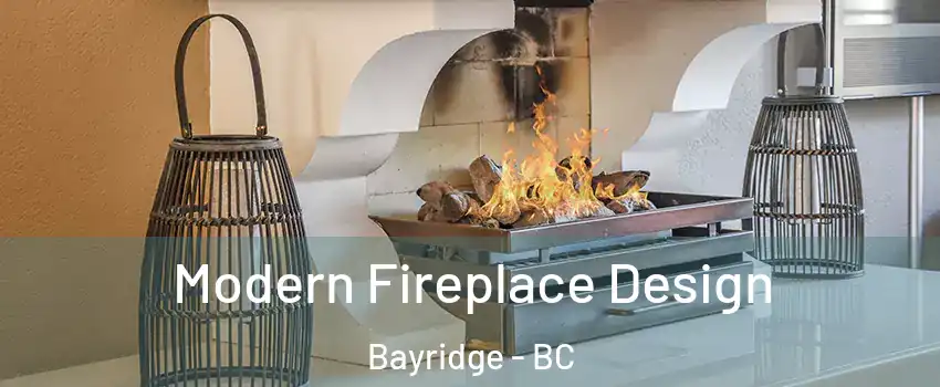  Modern Fireplace Design Bayridge - BC
