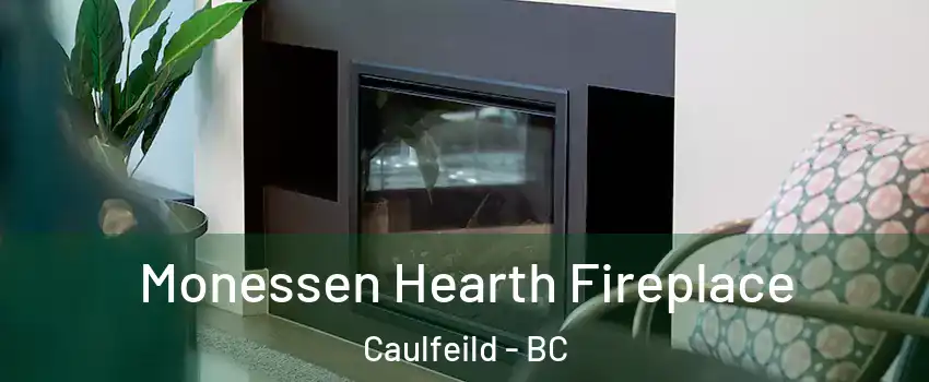  Monessen Hearth Fireplace Caulfeild - BC