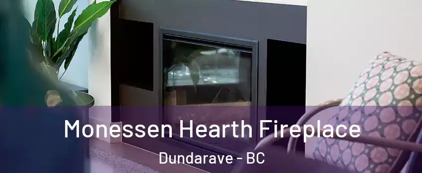  Monessen Hearth Fireplace Dundarave - BC