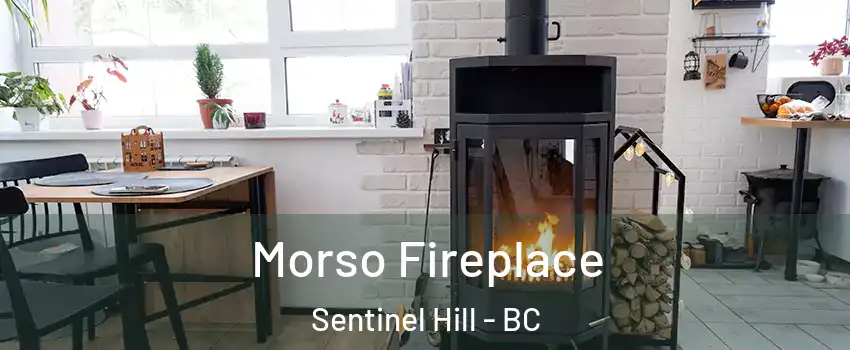  Morso Fireplace Sentinel Hill - BC