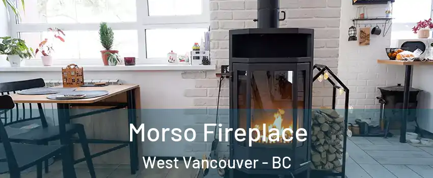  Morso Fireplace West Vancouver - BC