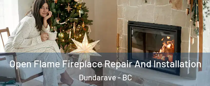  Open Flame Fireplace Repair And Installation Dundarave - BC