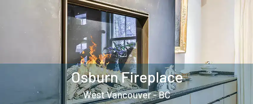 Osburn Fireplace West Vancouver - BC