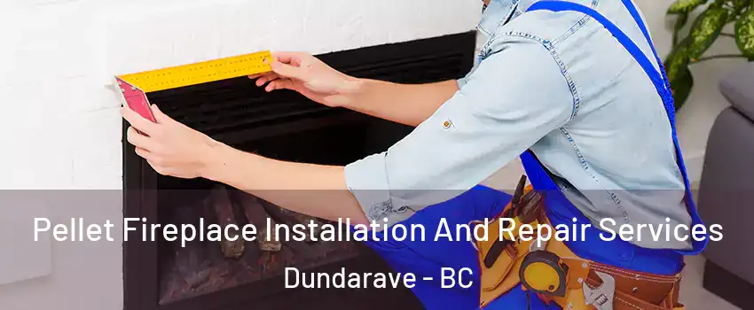  Pellet Fireplace Installation And Repair Services Dundarave - BC