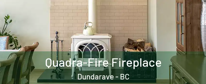  Quadra-Fire Fireplace Dundarave - BC