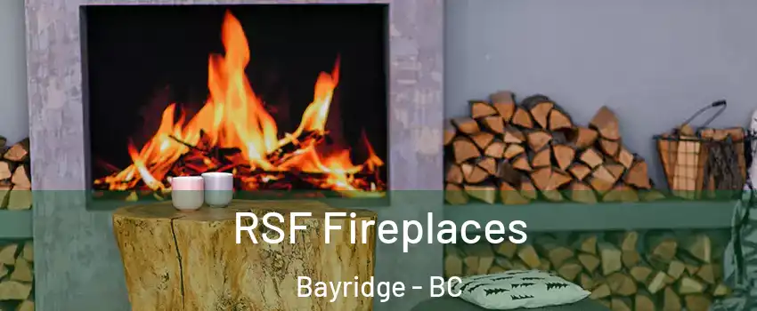  RSF Fireplaces Bayridge - BC