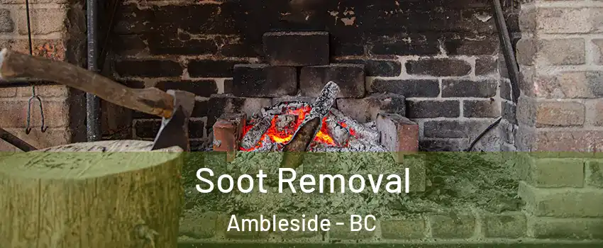  Soot Removal Ambleside - BC