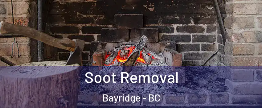  Soot Removal Bayridge - BC