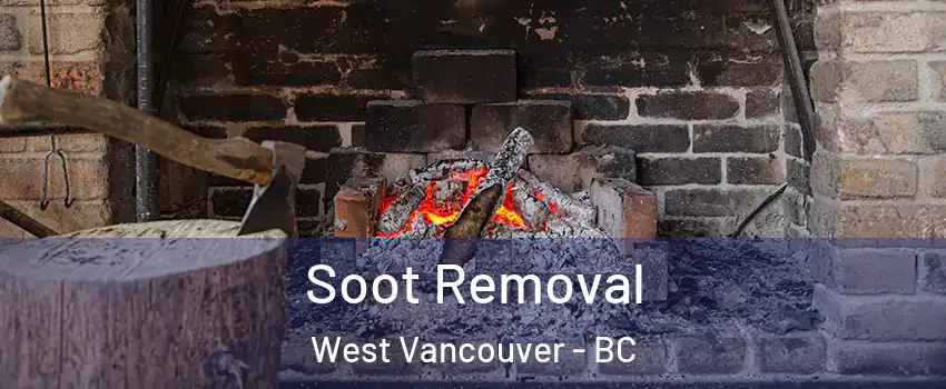  Soot Removal West Vancouver - BC