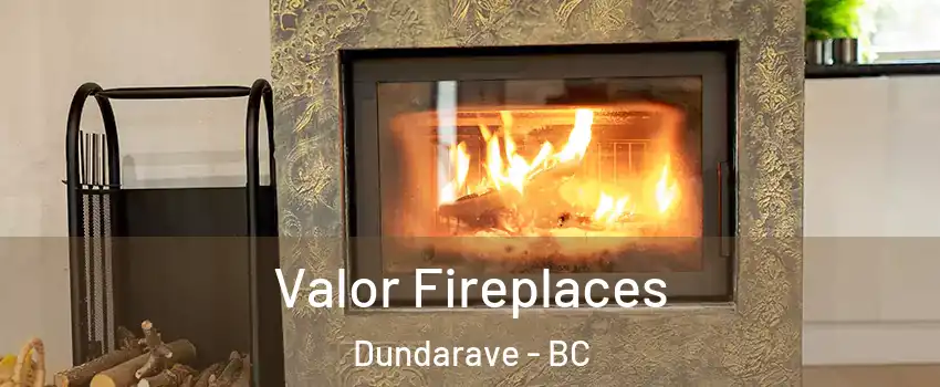  Valor Fireplaces Dundarave - BC